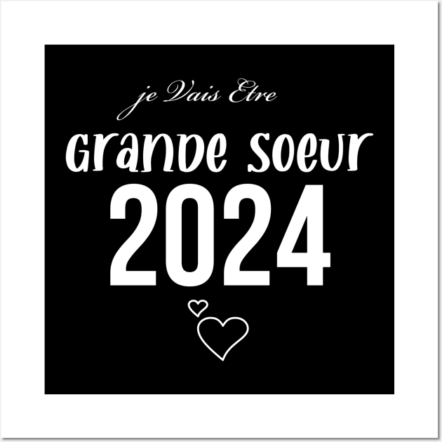 je Vais Etre Grande Soeur 2024 Wall Art by Iconic Design